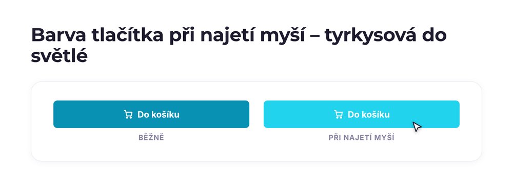 Barva tlačítka při najetí myší – varianta tyrkysová do světlé
