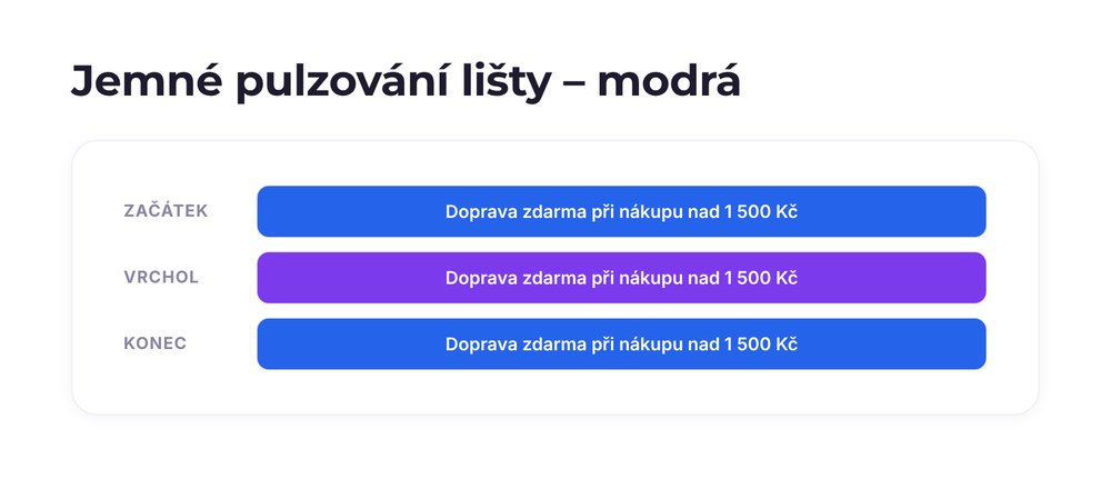 Jemné pulzování lišty – varianta modrá