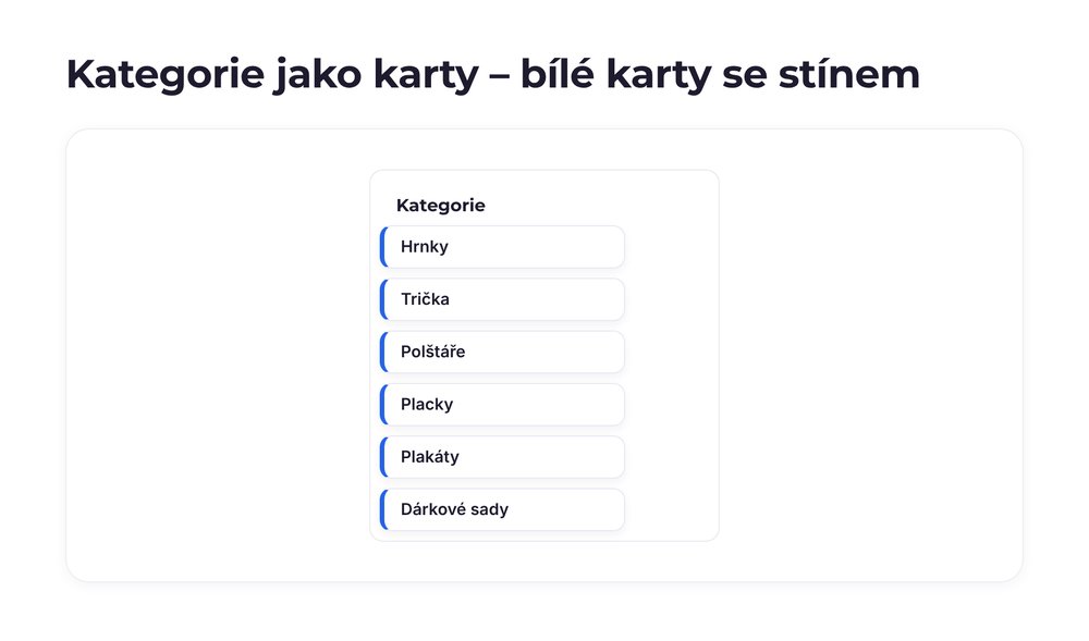 Kategorie jako karty – varianta bílé karty se stínem