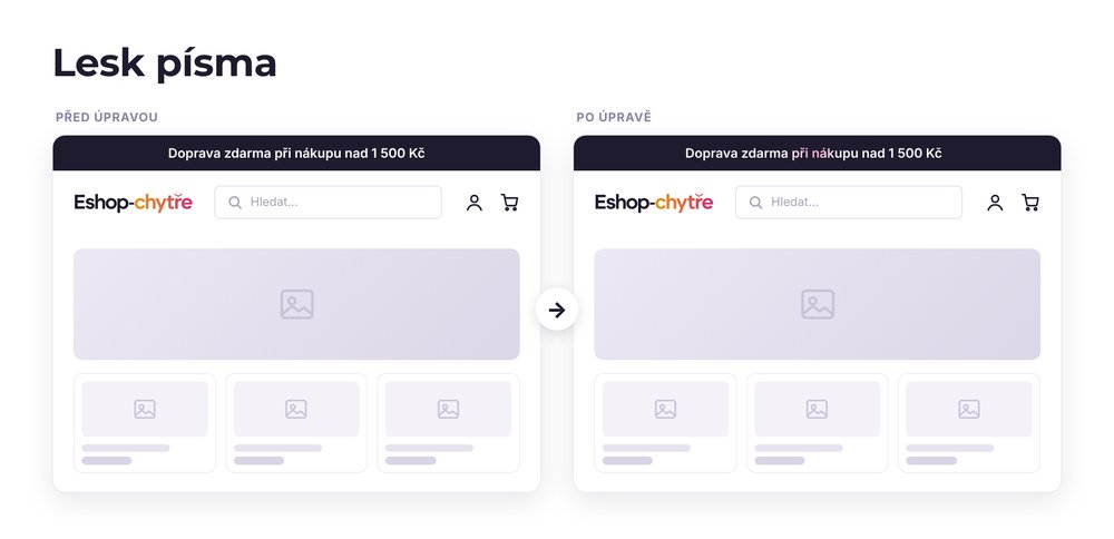Lesk písma – e-shop před a po úpravě, možná je jakákoli varianta