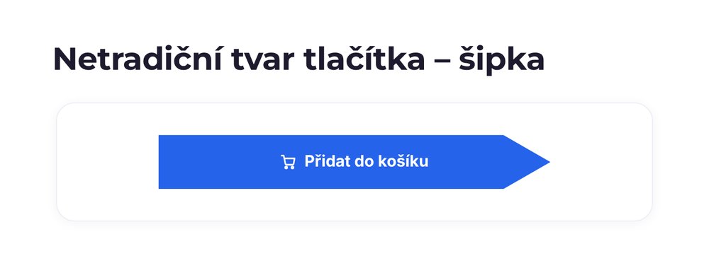 Netradiční tvar tlačítka – varianta šipka