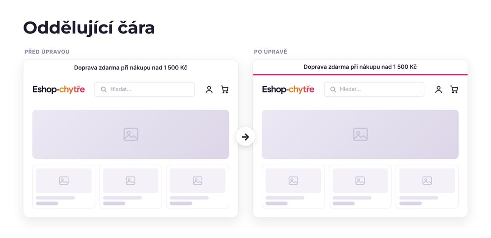 Oddělující čára – e-shop před a po úpravě, možná je jakákoli varianta