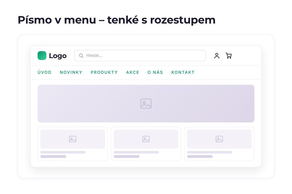 Písmo v menu – varianta tenké s rozestupem