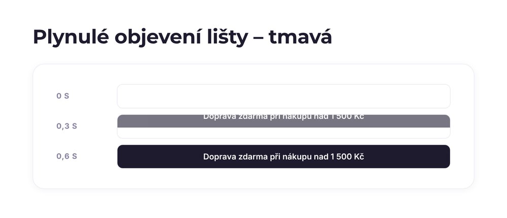 Plynulé objevení lišty – varianta tmavá