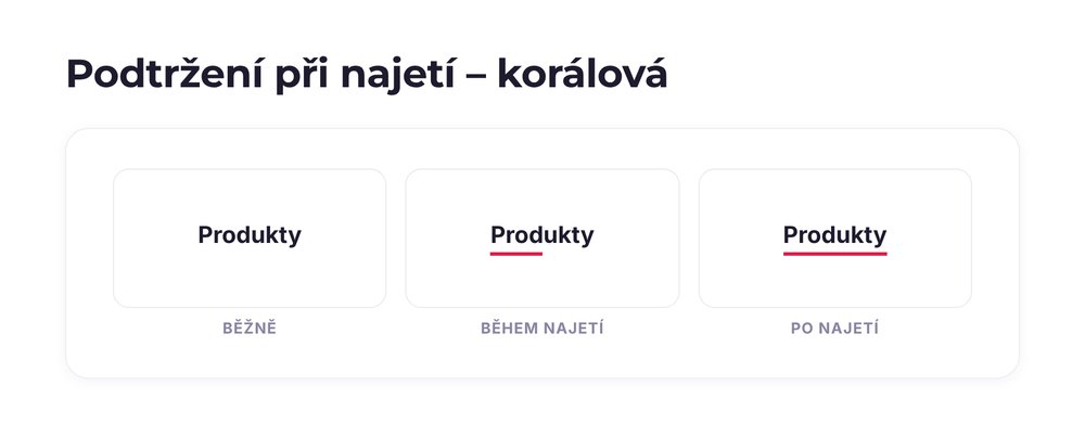 Podtržení při najetí – varianta korálová