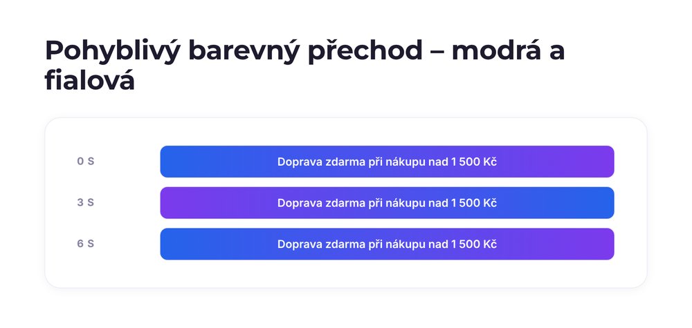 Pohyblivý barevný přechod – varianta modrá a fialová