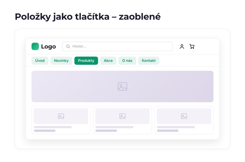Položky jako tlačítka – varianta zaoblené