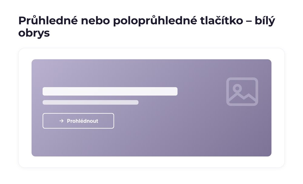 Průhledné nebo poloprůhledné tlačítko – varianta bílý obrys