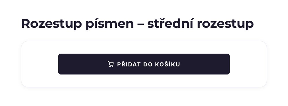 Rozestup písmen – varianta střední rozestup