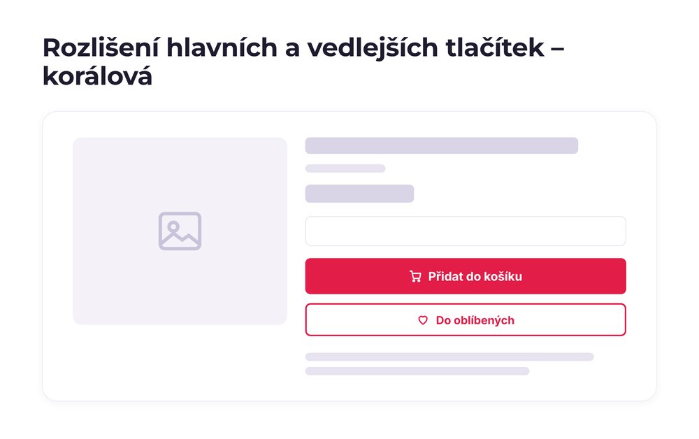 Rozlišení hlavních a vedlejších tlačítek – varianta korálová