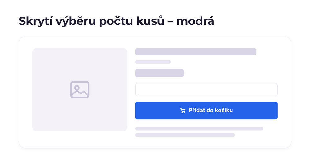 Skrytí výběru počtu kusů – varianta modrá