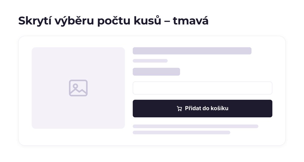 Skrytí výběru počtu kusů – varianta tmavá