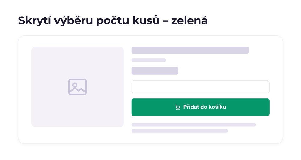 Skrytí výběru počtu kusů – varianta zelená