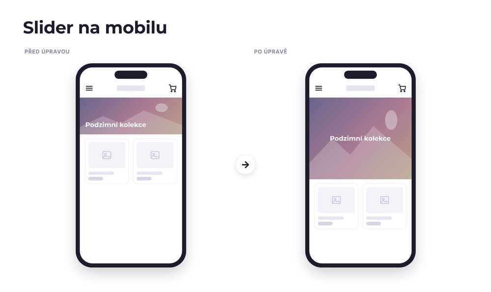 Slider na mobilu – e-shop před a po úpravě, možná je jakákoli varianta