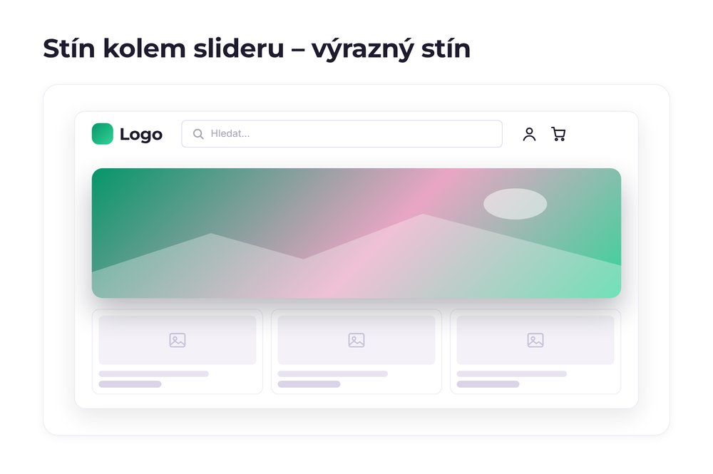 Stín kolem slideru – varianta výrazný stín