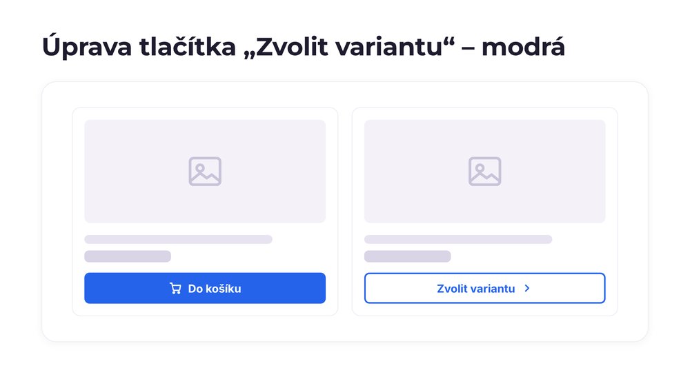 Úprava tlačítka „Zvolit variantu“ – varianta modrá