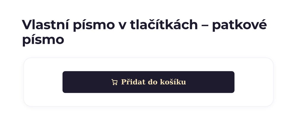 Vlastní písmo v tlačítkách – varianta patkové písmo