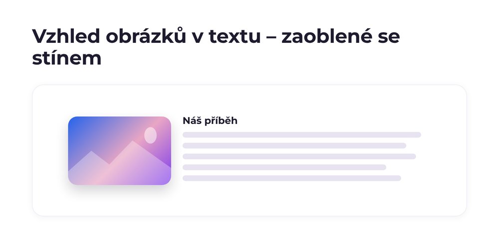 Vzhled obrázků v textu – varianta zaoblené se stínem