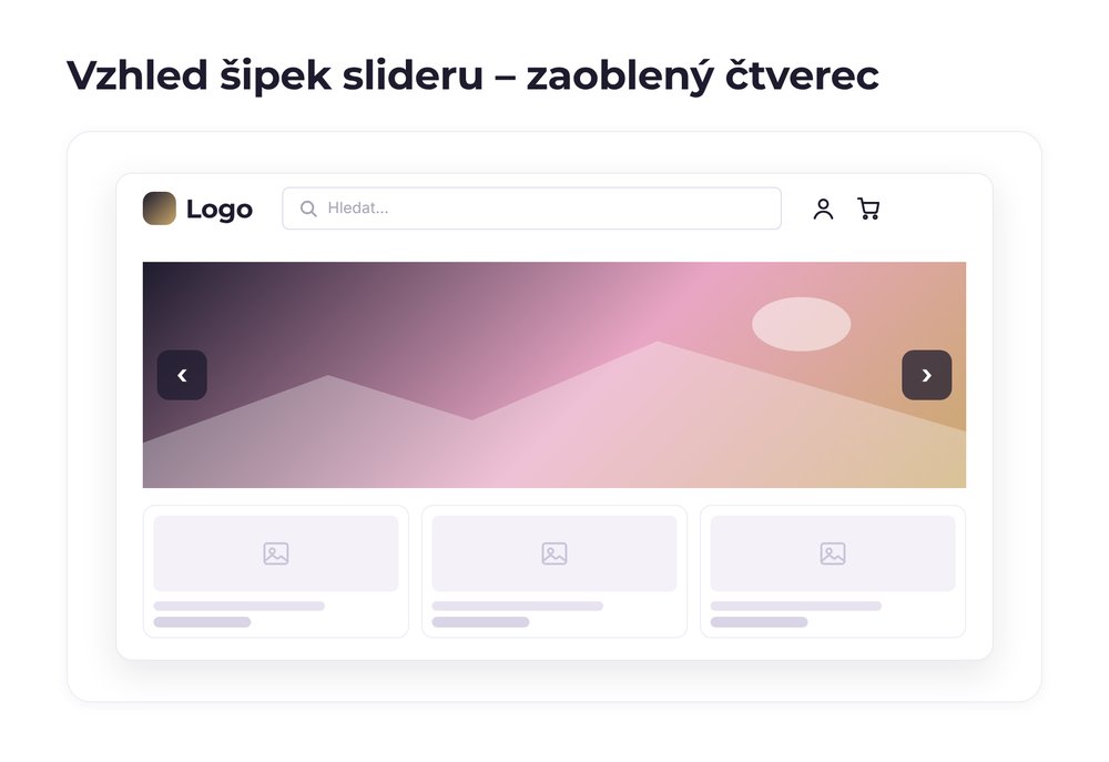 Vzhled šipek slideru – varianta zaoblený čtverec