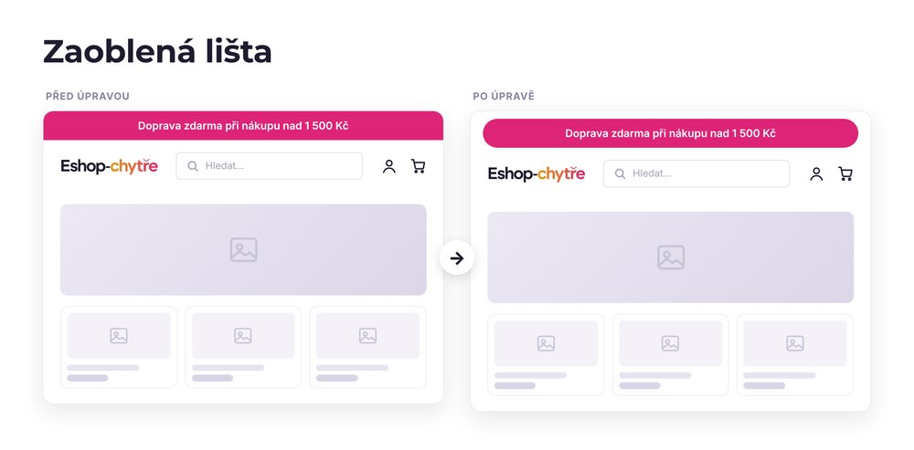 Zaoblená lišta – e-shop před a po úpravě, možná je jakákoli varianta