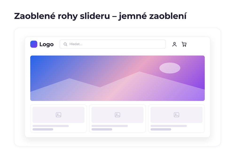 Zaoblené rohy slideru – varianta jemné zaoblení