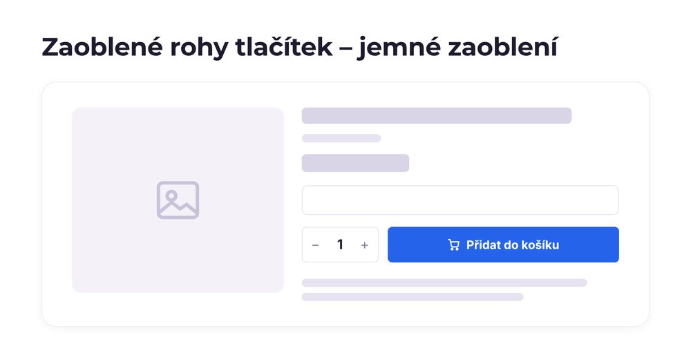 Zaoblené rohy tlačítek – varianta jemné zaoblení